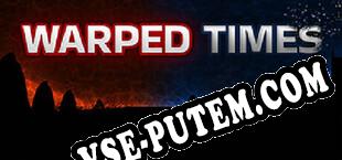 Warped Times (2025/MULTI/RePack от METROiD)