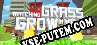 Watching Grass Grow In VR The Game (2016/RUS/ENG/Лицензия)