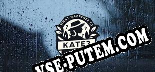 What happened to Kate (2024/RUS/ENG/Лицензия)