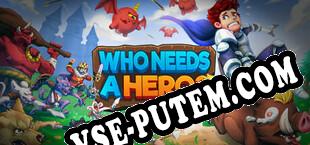 Who Needs a Hero (2021/MULTI/RePack от DBH)