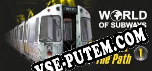World of Subways 1 – The Path (2014/RUS/ENG/RePack от REPT)