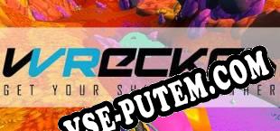 Wrecked Get Your Ship Together (2017/RUS/ENG/RePack от TLG)