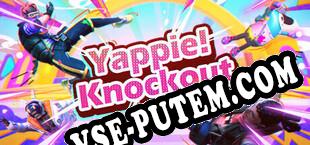 Yappie Knockout (2023/RUS/ENG/RePack от GZKS)