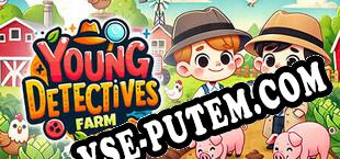 Young Detectives Farm (2024/RUS/ENG/RePack от Dr.XJ)