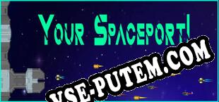 Your Spaceport (2023/RUS/ENG/Лицензия)