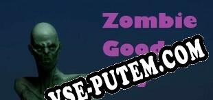 Zombie Good Guy (2022/RUS/ENG/Пиратка)
