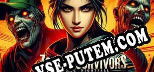 Zombie Survivors Eternal Nightfall (2024/RUS/ENG/Пиратка)