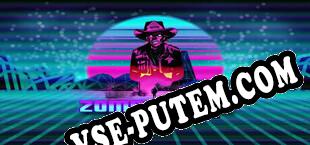 ZombieWave FM (2025) | RePack от EXTALiA