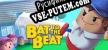 Русификатор для Bat to the Beat