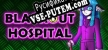 Blackout Hospital русификатор