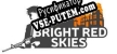 Bright Red Skies русификатор озвучки + текст