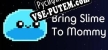 Bring Slime to Mommy русификатор