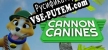 Cannon Canines русская озвучка + субтитры