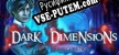 Dark Dimensions Homecoming Collectors Edition русификатор