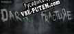 Русификатор Dark Fracture Prologue