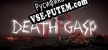 Death Gasp VR русификатор