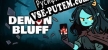 Demon Bluff русская озвучка + субтитры
