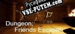 Dungeons With Friends русификатор озвучки + текст