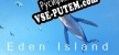 Eden Island русификатор озвучки + текст