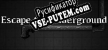 Escape the Underground русификатор