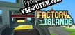 Factory Islands русская озвучка + субтитры