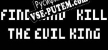 Find And Kill The Evil King русификатор