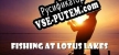 Русификатор на игру Fishing at Lotus Lakes