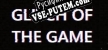 Glitch Of The Game русификатор озвучки + текст
