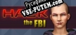 HACK the FBI русская озвучка + субтитры