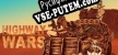 Highway Wars русификатор
