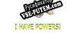 i Have Powers русификатор озвучки + текст