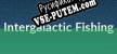 Intergalactic Fishing русификатор озвучки + текст