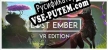 LOST EMBER VR Edition русификатор