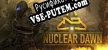Nuclear Dawn русская озвучка + субтитры