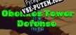 Obelixes Tower Defense русификатор
