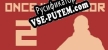 Русификатор Once in Yaissor 2