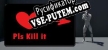 Pls Kill it. русская озвучка + субтитры
