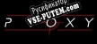 Русификатор на игру PROXY