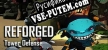 Русификатор на игру Reforged TD Tower Defense