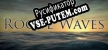 Rogue Waves русификатор