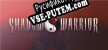 Русификатор на игру Shadow Warrior (Classic)