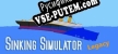 Русификатор для Sinking Simulator Legacy