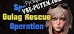 Special Gulag Rescue Operation русификатор