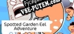 Spotted Garden Eel Adventure русская озвучка + субтитры