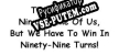 Русификатор There May Be Ninety-Nine Of Us, But We Have To Win In Ninety-Nine Turns