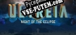 Ultreïa Night of the Eclipse русская озвучка + субтитры