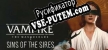 Vampire The Masquerade — Sins of the Sires русификатор
