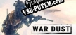 War Dust VR 32v32 Battlefields русская озвучка + субтитры