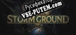 Warhammer Age of Sigmar Storm Ground русификатор