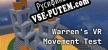 Warrens VR Movement Test русификатор